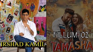 FILLUM  TAMASHA  IRSHAD KAMIL [upl. by Necyla]