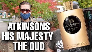 GORGEOUS SCENT  ATKINSONS HIS MAJESTY THE OUD fragrance review with KRISTO [upl. by Atikim]