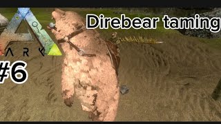 direbear taming ark mobile s1 ep6 [upl. by Jewett772]