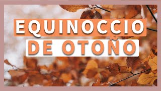 🍂 Poderosa meditación para el EQUINOCCIO DE OTOÑO 2023 🍂 [upl. by Maidy]