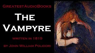 THE VAMPYRE by John William Polidori  FULL AudioBook  Greatest AudioBooks [upl. by Shulem]