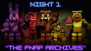 FNAF MINECRAFT ROLEPLAY NIGHT 1 THE FNAF ARCHIVES [upl. by Parrnell]