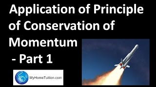 Applications of Principle of Conservation of Momentum  Part 1  Physics  Force and Motion [upl. by Westerfield]