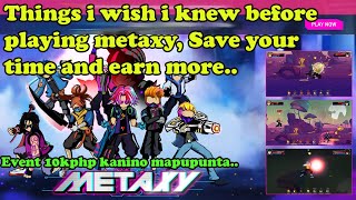 METAXY PLAY TO EARN FREE TO PLAY  GAMEPLAY REVIEW TIPS AND TRICKS  SAVE YOUR TIME EARN MORE [upl. by Britni]