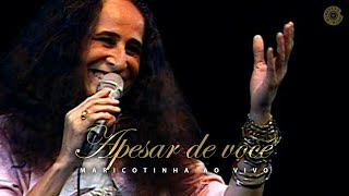 Maria Bethânia  quotApesar de Vocêquot  Maricotinha [upl. by Akima414]