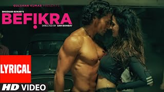 Befikra FULL SONG with Lyrics  Tiger Shroff Disha Patani  Meet Bros ADT  Sam Bombay [upl. by Syla]