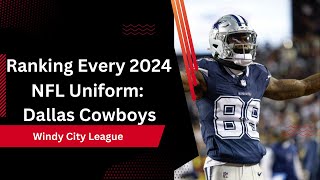 Ranking Every 2024 NFL Uniform Dallas Cowboys [upl. by Ahsiryt499]