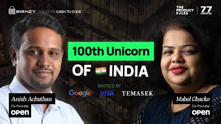 India’s 100th Unicorn  Anish amp Mabel  Open Money Founders  Signzy Presents Cash to Code Ep2  TPF [upl. by Ahsikyw]