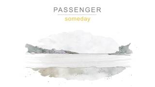 Passenger  Someday Official Audio [upl. by Anail]