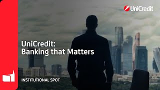 UniCredit Banking that Matters  Institutional Spot [upl. by Barabas]