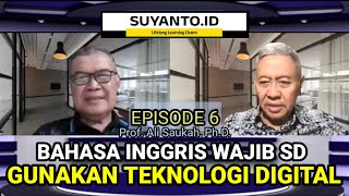 Prof Ali Saukah PhD  Bhs Inggris SDJangan MenghakimiEps6 Suyantoid [upl. by Seugirdor]