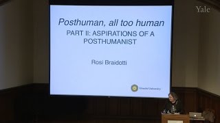 Rosi Braidotti “Aspirations of a Posthumanist” [upl. by Laryssa534]