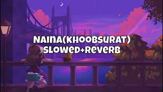 Naina Khoobsurat  Armaan Malik Song  Slowed And Reverb  Lofi Lab [upl. by Ibed]