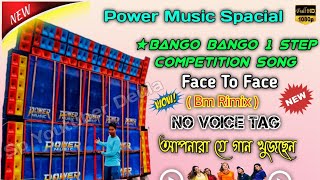 Bm Rimix New Bango Bango  Power Music Special Bango Bango  Face To Face Competition Song  💪🔥 [upl. by Kassia365]