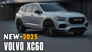 OFFICIAL UNVEILED New 2025 Volvo XC60 Hybrid  FIRST LOOK [upl. by Nagyam959]