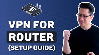 VPN for router  Easy VPN router setup guide How to [upl. by Droffilc158]