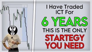 After Trading ICT For 6 YEARS This Is The ONLY STRATEGY YOU NEED Quit Job In 70 Days [upl. by Nhtanhoj]