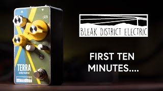 Bleak District NEW Terra Overdrive Pedal First TEN minutes [upl. by Hama]