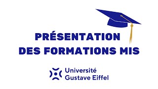 PRÉSENTATION DES LICENCES ET MASTERS MIS 2024  Université Gustave Eiffel [upl. by Fritze]