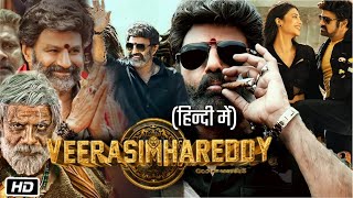 Veera Simha Reddy Full HD Movie Hindi Dubbed  Nandamuri Balakrishna  Shruti  Story amp Explanation [upl. by Rodmann941]