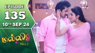 Malli Serial  Episode 135  10th Sep 2024  Nikitha  Vijay  Saregama TV Shows Tamil [upl. by Alletse264]