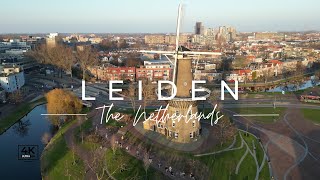 Aerial Tour Of Leiden Netherlands Breathtaking Drone Footage 4K [upl. by Adikam]