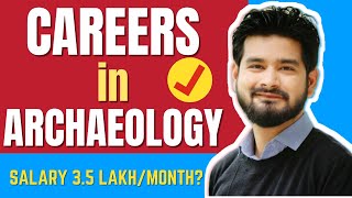 Career in Archaeology  Career Setting [upl. by Egreog]