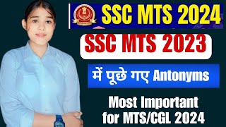 Antonyms Asked in SSC MTS 2023 Important Vocab For SSC CGL CHSL CPO MTS STENO 202425 [upl. by Ahsiekrats]