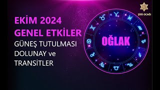 OĞLAK EKİM 2024 Genel Etkiler [upl. by Leahcimaj]