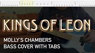 Kings of Leon  Mollys Chambers Bass Cover with Tabs [upl. by Samy]