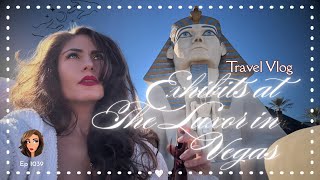 Travel Vlog  The Exhibits at The Luxor Las Vegas [upl. by Inhoj49]