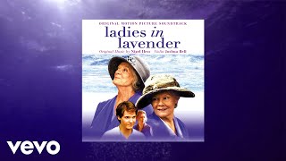 Ladies in Lavender Main Theme  Ladies in Lavender Original Motion Picture Soundtrack [upl. by Retha]