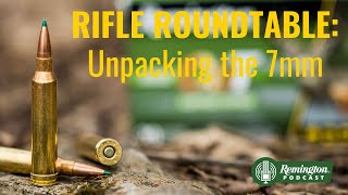 Rifle Roundtable Unpacking the 7mm [upl. by Knorring]