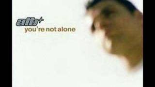 ATB Youre not alone Remix [upl. by Malcah]