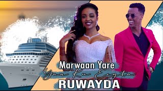 MARWAAN YARE  YAA KU EEGTA RUWAYDA  New Somali Music Video 2021 [upl. by Neelyhtak]