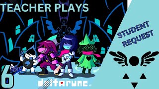 Deltarune  Side Quests  A Teacher Plays EP 6 [upl. by Jenica]