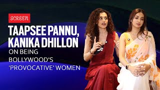 Taapsee PannuKanika Dhillon on cinema criticism and egos Most heroes still decide their heroine [upl. by Nan]