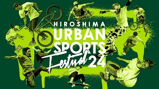 【HUSF2024】HIROSHIMA URBAN SPORTS FESTIVAL 2024 告知【2024年11月30日】 [upl. by Marji]