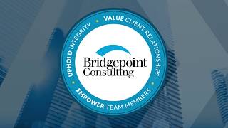 Bridgepoint Consulting Living Our Core Values [upl. by Drew251]