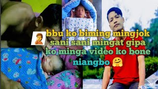 babu ko biming mingjok sani sani mingat gipa ko chinga minga video ko nibo 🤗🥰🙏 [upl. by Enilav]