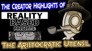 The Creator Highlights of The Aristocratic Utensil [upl. by Kial]