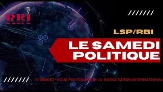 Le Samedi Politique  19 octobre 2024 [upl. by Hobey]