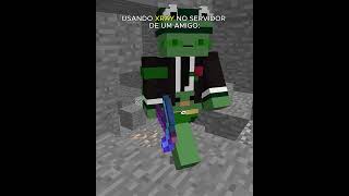 Nunca use XRay no Servidor do Amigo minecraft xray survival memes gaming [upl. by Pooley]