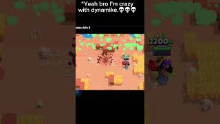 I’m crazy with Dynamite￼brawlstars foryou youtubeshorts funny [upl. by Arikal]