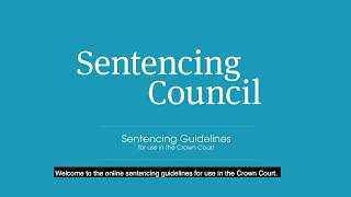 Introduction to the online sentencing guidelines for use in the Crown Court [upl. by Greenleaf]