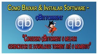 Tutorial  Como Baixar amp Instalar qBittorrent  Vídeo Completo [upl. by Sandberg]