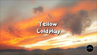 Coldplay  Yellow lyrics video [upl. by Laks]