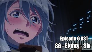 Episode 6 OST  86  Eighty  Six Piano Cover [upl. by Assirak]