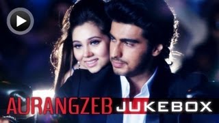 Aurangzeb Full Song Audio Jukebox  Arjun Kapoor  Sasheh Aagha  Amartya Rahut  Vipin Mishra [upl. by Boycie634]