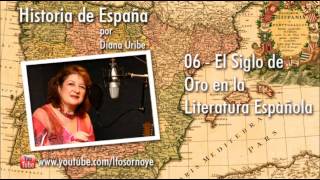 06 El Siglo de oro en la literatura Española Historia de España [upl. by Warthman]